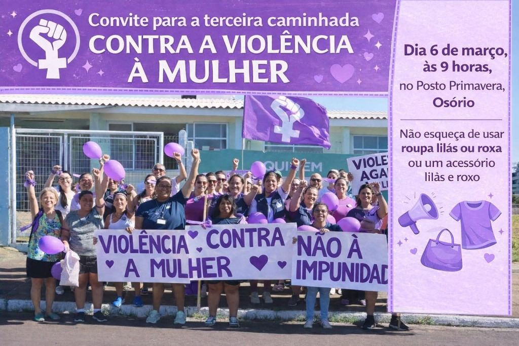🚶‍♀️💜3ª CAMINHADA CONTRA A VIOLÊNCIA À MULHER EM OSÓRIO SERÁ REALIZADA NO PRÓXIMO DIA&nbsp;6